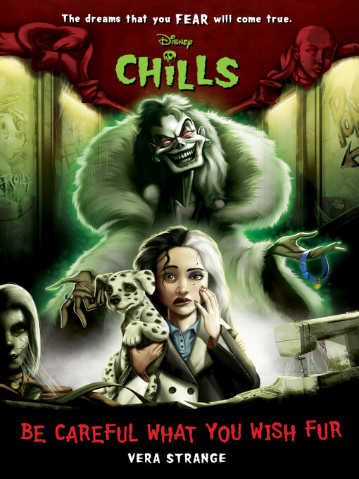 Title details for Be Careful What You Wish Fur-Disney Chills, Book Four by Vera Strange - Available